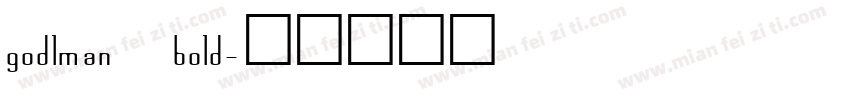 godlman bold字体转换